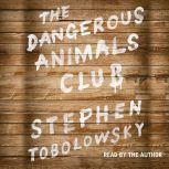 The Dangerous Animals Club, Stephen Tobolowsky