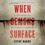 When Demons Surface, Steve Dabbs