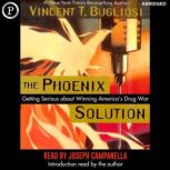 The Phoenix Solution, Vincent Bugliosi