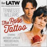 The Rose Tattoo, Tennessee Williams