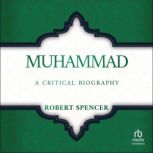 Muhammad, Robert Spencer
