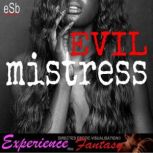 Evil Mistress, Forenza ASMR