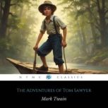 The Adventures of Tom Sawyer, Mark Twain