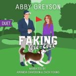 Faking ForeEver, Abby Greyson