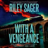 With a Vengeance, Riley Sager