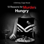 13 Reasons for Murder Hungry, Amanda Byrd