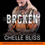 Broken Hearts, Chelle Bliss