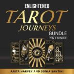 Enlightened Tarot Journeys Bundle, 2 ..., Anita Harvey