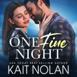 One Fine Night, Kait Nolan