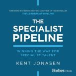 The Specialist Pipeline, Kent Jonasen