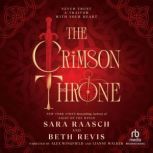 The Crimson Throne, Sara Raasch