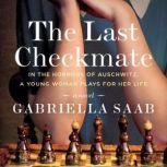 The Last Checkmate, Gabriella Saab