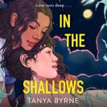 In the Shallows, Tanya Byrne