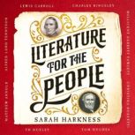 Literature for the People, Sarah Harkness