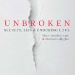 Unbroken, Mary Attenborough