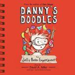 Dannys Doodles The Jelly Bean Exper..., David A. Adler