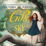 The Girl Who Fell Out of the Sky, Victoria Forester