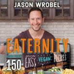 Eaternity, Jason Wrobel