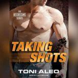 Taking Shots, Toni Aleo