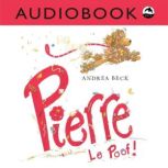 Pierre Le Poof!, Andrea Beck