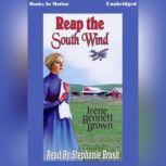 Reap The South Wind, Irene Bennett Brown