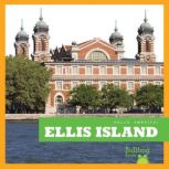 Ellis Island, R.J. Bailey
