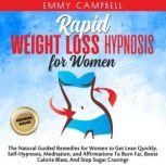 Rapid Weight Loss Hypnosis For Women, Emmy Campbell
