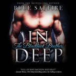 In Deep, Blue Saffire