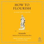 How to Flourish, Aristotle