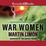 War Women, Martin Limon