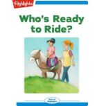 Whos Ready to Ride?, Sandy Asher