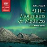 At the Mountains of Madness, H.P. Lovecraft