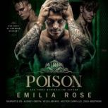 Poison, Emilia Rose