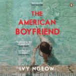 The American Boyfriend, Ivy Ngeow