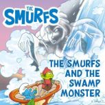 The Smurfs and the Swamp Monster, Peyo