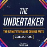 The Undertaker  The Ultimate Trivia ..., Trivia Hub