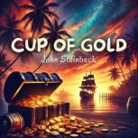 Cup of Gold, John Steinbeck
