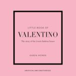 Little Book of Valentino, Karen Homer