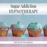 Sugar Addiction Hypnotherapy Audio, Natasha Taylor