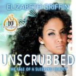 Unscrubbed, Elizabeth Griffin