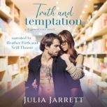 Truth and Temptation, Julia Jarrett