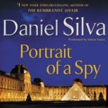 Portrait of a Spy, Daniel Silva