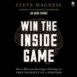 Win the Inside Game, Steve Magness