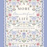 A More Beautiful Life, Whitney English