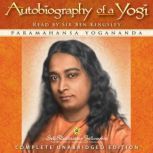 Autobiography of a Yogi, Paramahansa Yogananda