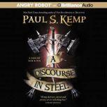 A Discourse in Steel, Paul S. Kemp