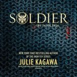 Soldier, Julie Kagawa