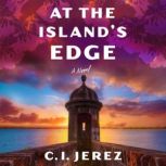 At the Islands Edge, C. I. Jerez