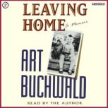 Leaving Home, Art Buchwald