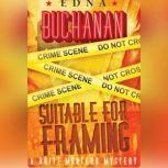 Suitable for Framing, Edna Buchanan